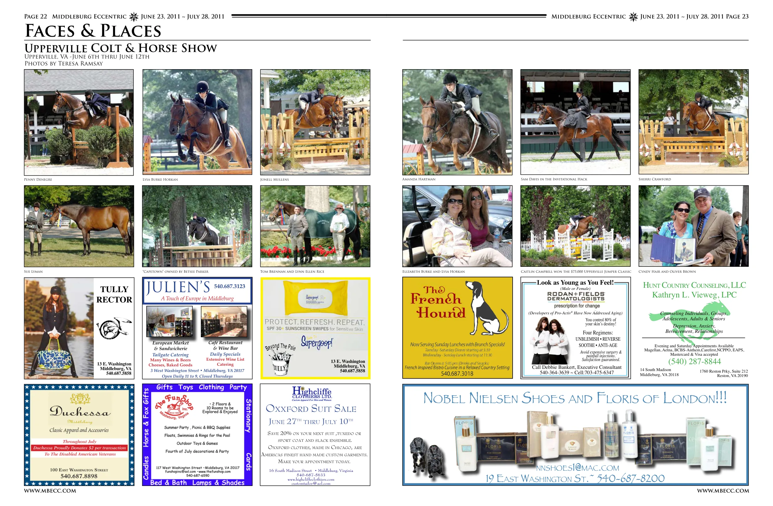 Penny Denegre · Lysa Burke Horkan · Jonell Mullens · Amanda Hartman · Sam Davis in the Invitational Hack · Sherri Crawford · Sue Lyman "Capetown" owned by Betsee Parker · Tom Brennan and Lynn Ellen Rice · Elizabeth Burke and Lysa Horkan · Caitlin Campbell won the $75,000 Upperville Jumper Classic · Cyndy Hair and Oliver Brown