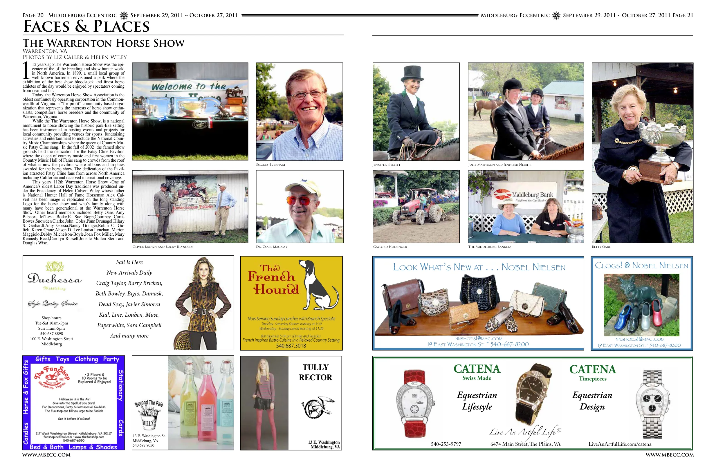 Harvey Everhardt · Jennifer Nesbitt · Julie Matheson and Jennifer Nesbitt · Oliver Khoory and Ricky Reynolds · Dr. Craig Magassy · Gordon Husebner · The Middleburg Bankers