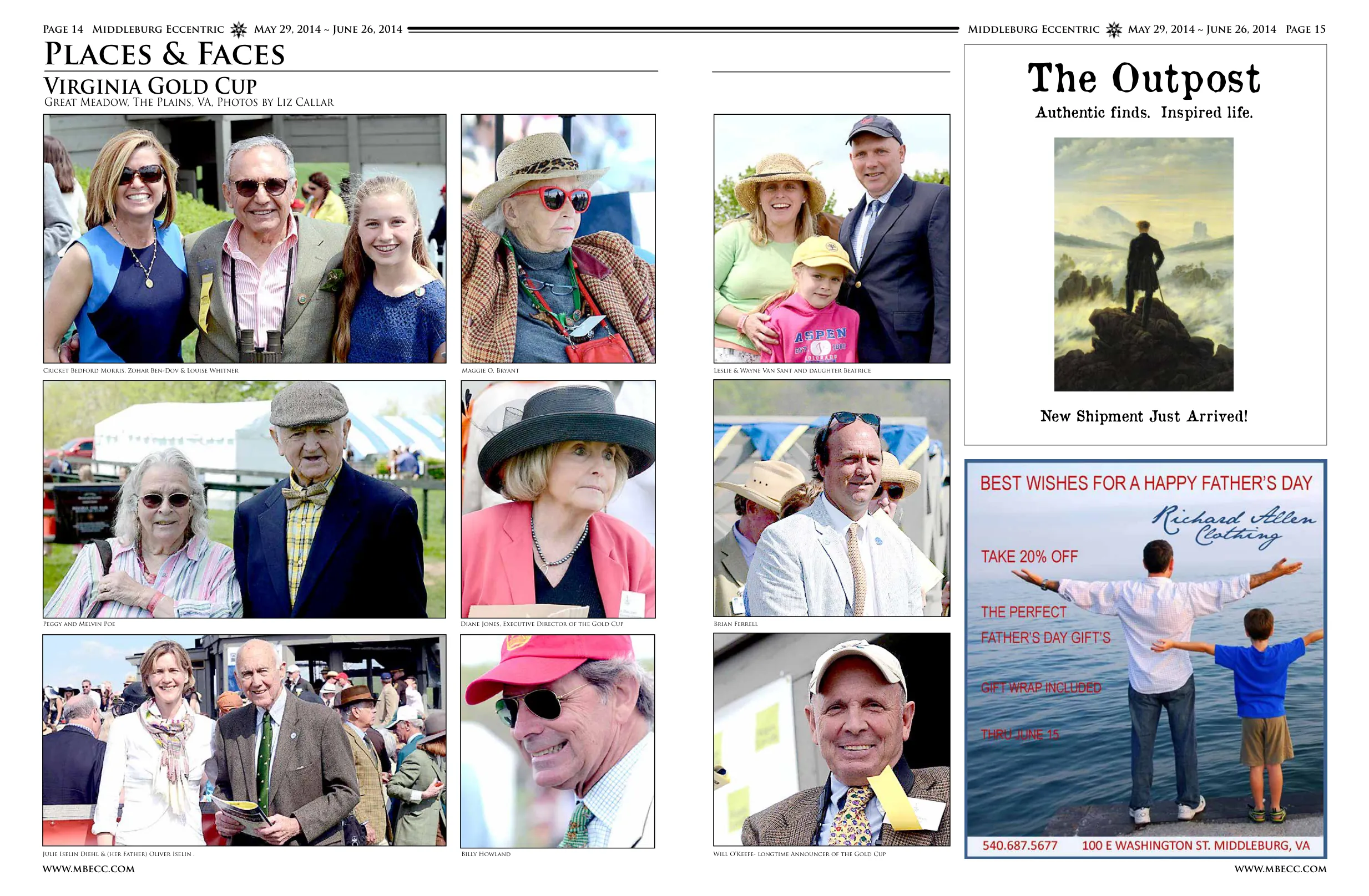 Cricket Bedford Morris, Zohar Ben-Dov & Louise Whitner · Maggie O. Bryant · Peggy and Melvin Poe · Diane Jones, Executive Director of the Gold Cup · Billy Howland Will O'Keefe- longtime Announcer of the Gold Cup · Leslie & Wayne Van Sant and daughter Beatrice · Brian Ferrell · Julie Iselin Diehl & (her Father) Oliver Iselin