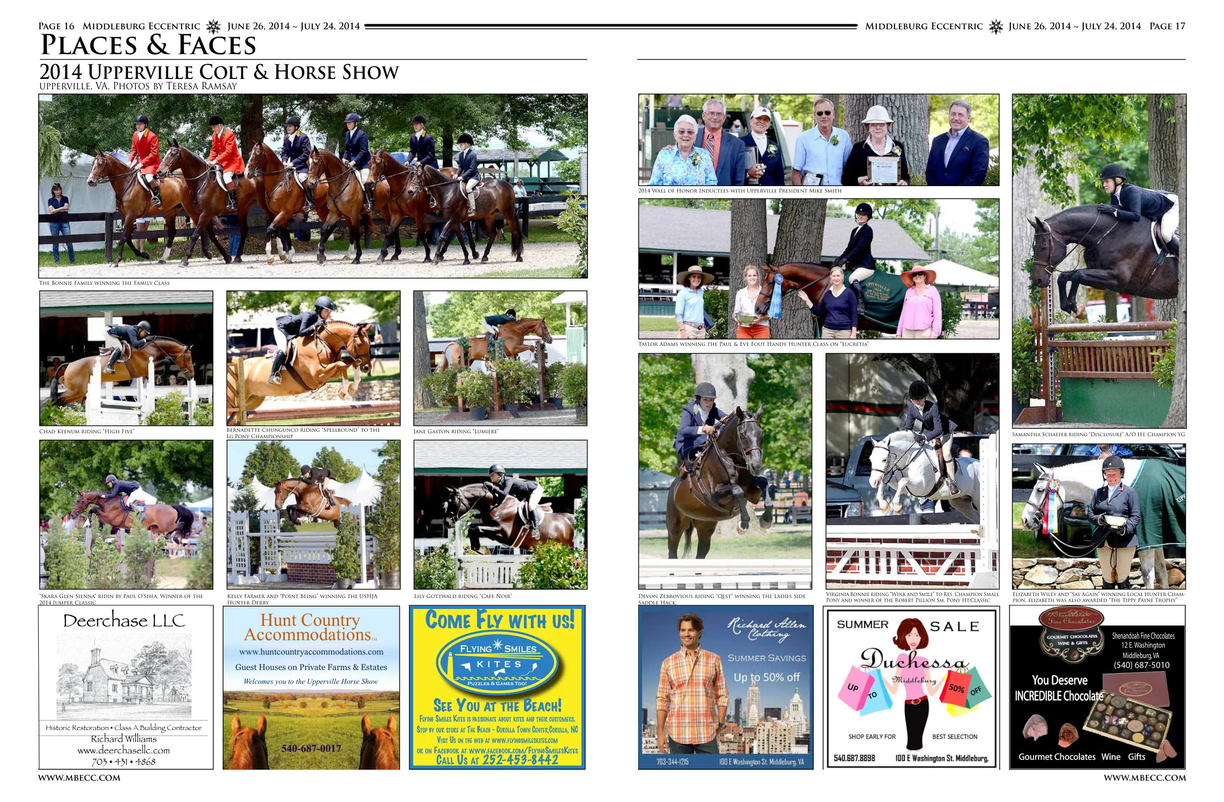The Bonnie Family winning the Family Class · 2014 Wall of Honor Inductees with Upperville President Mike Smith · Devon Zebrovious riding "Qest" winning the Ladies Side Saddle Hack · Chad Keenum riding "High Five" · "Skara Glen Sienna" ridden by Paul O'Shea. Winner of the 2014 Jumper Classic · Bernadette Chungunco riding "Spellbound" to the Lg.Pony Championship · Kelly Farmer and "Point Being" winning the USHJA Hunter Derby · Jane Gaston riding "Lumiere" · Lily Gottwald riding "Cafe Noir" · Virginia Bonnie riding "Wink and Smile" to Res. Champion Small Pony and winner of the Robert Pillion Sm. Pony Ht.Classic · Elizabeth Wiley and "Say Again" winning Local Hunter Champion. Elizabeth was also awarded "The Tippy Payne Trophy" · Samantha Schaefer riding "Disclosure" A/O Ht. Champion YG · Taylor Adams winning the Paul & Eve Fout Handy Hunter Class on "Lucretia"