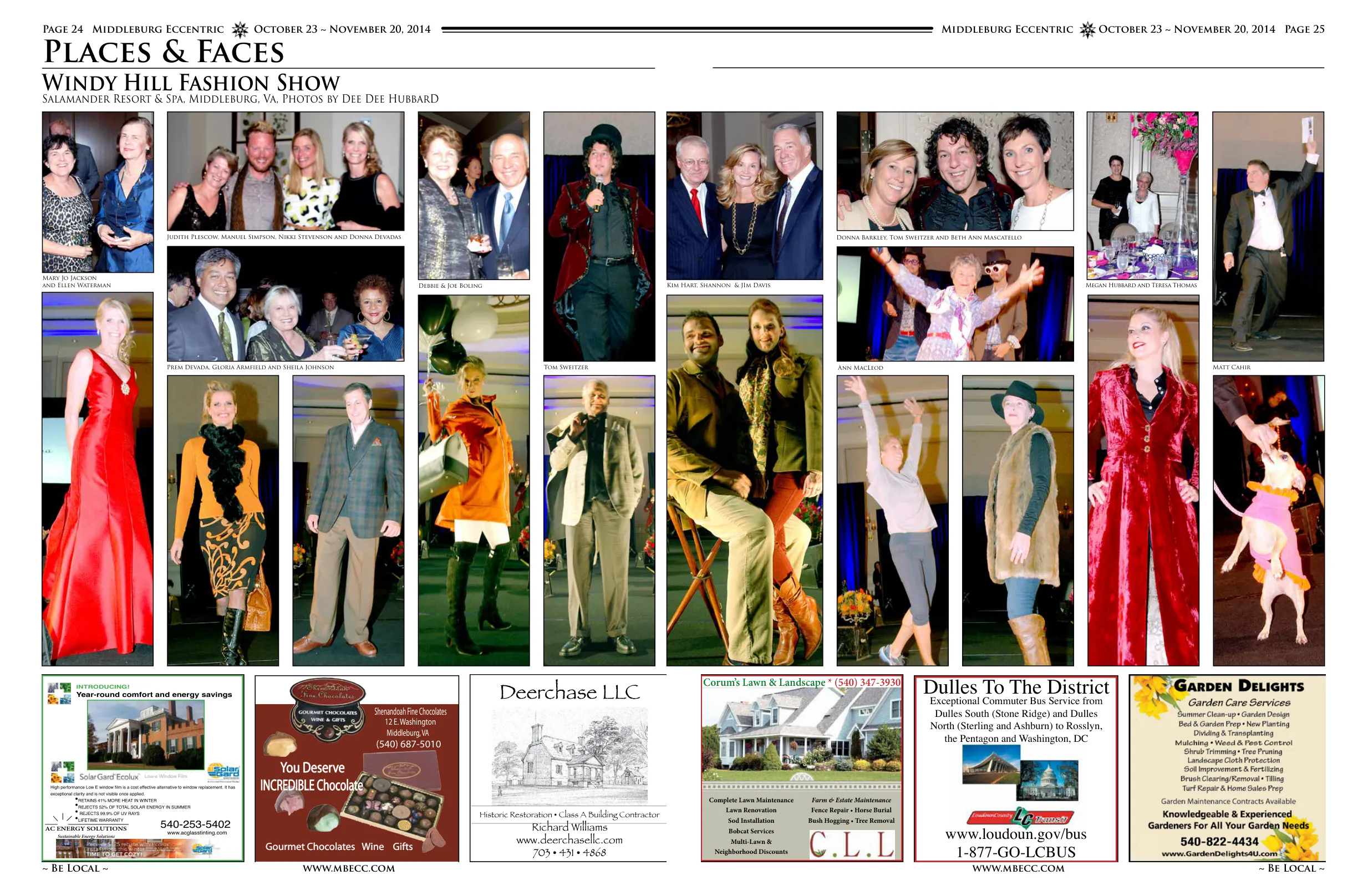 Deborah Ploskon, Randall Simpson, David Stavropoulos and Donald Petralas · Chrissie & Joe Boling · Kim Stuart Shannon & Jim Davis · Yvonne Sharkey, Ute Liederbach and Beth Ann Mascatello · Megan Hubbard and Teresa Thomas · Matt Cahir · Various fashion show models and attendees