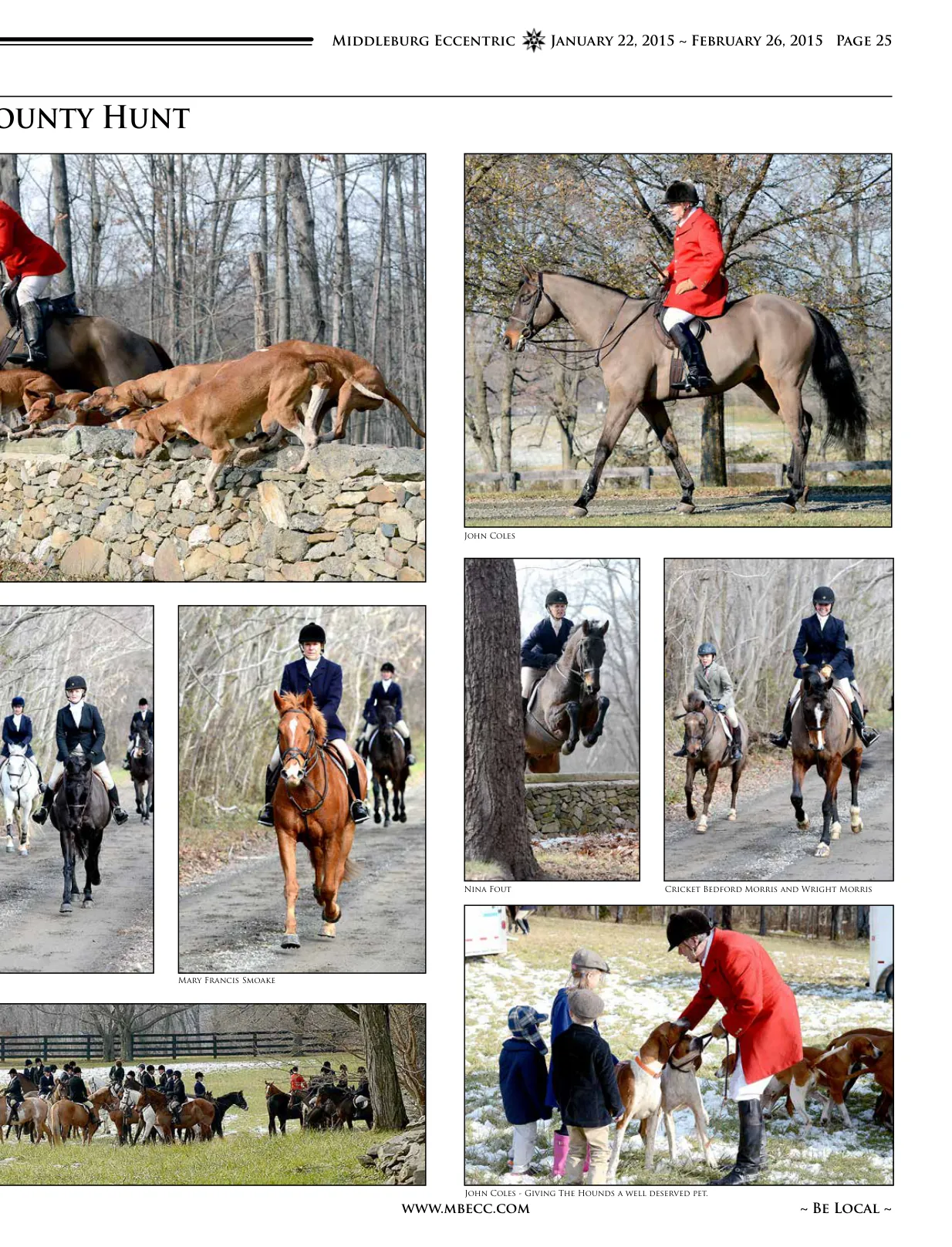 John Coles · John Coles - Giving The Hounds a well deserved pet · Cricket Bedford Morris and Wright Morris · Mary Francis Smoake · Nina Fout · Cricket Bedford Morris and Wright Morris