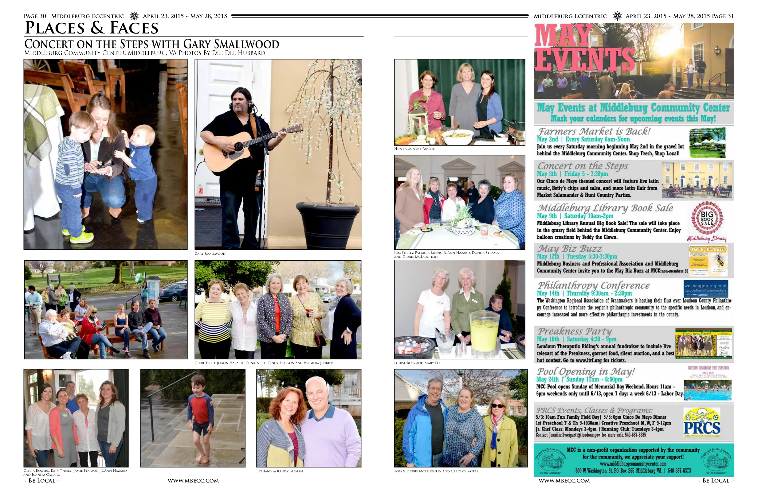 Gary Smallwood · Olivia Rogers, Katy Tyrell, Jamie Pearson, JoAnn Hazard and Juanita Canard · Bethann & Randy Beeman · Genie Ford, JoAnn Hazard, Punkin Lee, Cindy Pearson and Virginia Jenkins · Hunt country Parties Kim Shelly, Patricia Burns, JoAnn Hazard, Donna Strama and Debbie McLaughlin · Louise Ross and Mary Lee · Tom & Debbie Mclaughlin and Carolyn Saffer