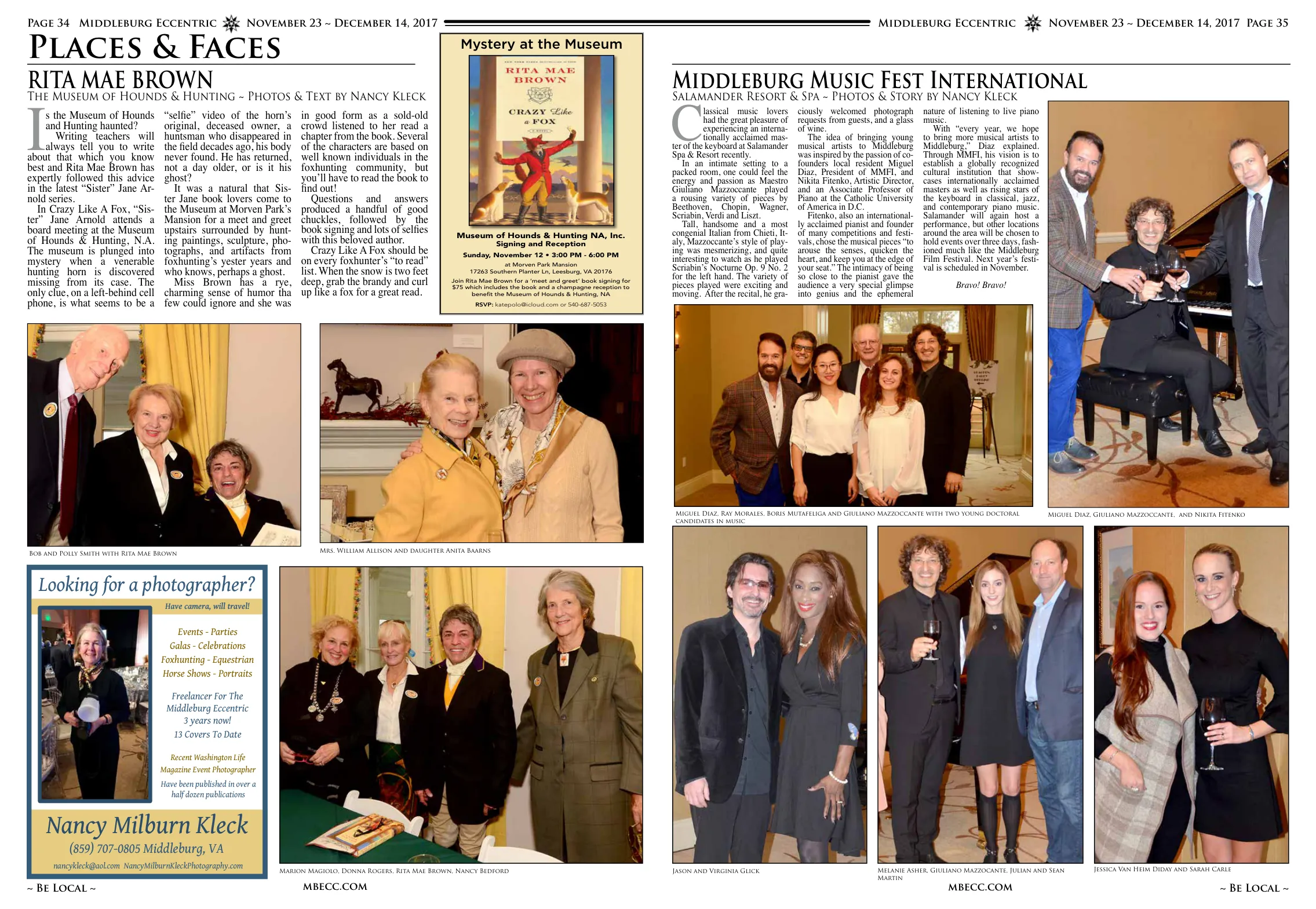 Marion Magiolo, Donna Rogers, Rita Mae Brown, Nancy Bedford · Miguel Diaz, Giuliano Mazzoccante, and Nikita Fitenko · Bob and Polly Smith with Rita Mae Brown · Bob and Polly Smith with Rita Mae Brown · Mrs. William Allison and daughter Anita Baarns · Guests dining · Guests and Rita Mae Brown · Jason and Virginia Glick · Melanie Asher, Giuliano Mazzocante, Julian and Sean Martin · Jessica Van Heim Diday and Sarah Carle
