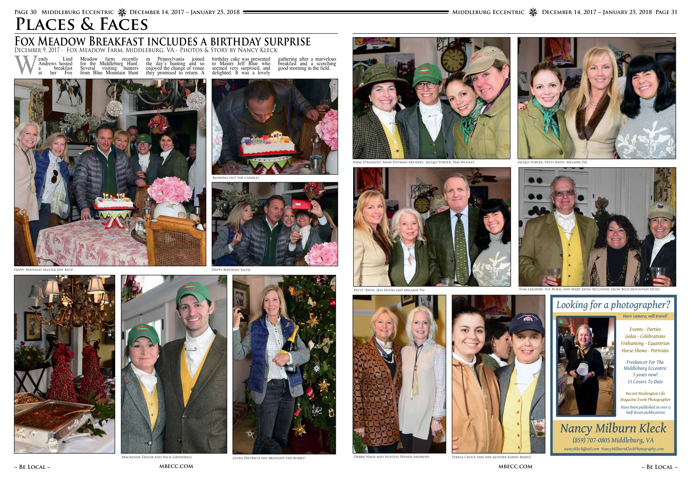 Hostess Wendy Andrews with guests · Blowing out the candles · Happy Birthday Selfie · Happy Birthday Master Jeff Blue · Debbie Nash and Hostess Wendy Andrews · Tom LaLonde, Sue Rubal and Mary Jayne McGinnie from Blue Mountain Hunt · Mackensie Taylor and Nick Greenwell · Laura Dietrich has brought the bubbly · Anne D'Ignazio, Anne Sittman Arundel, Jacqui Porter, Pam Wooley · Jacqui Porter, Patty Bates, Melanie Pai · Patty Bates, Jeff Hood and Melanie Pai · Teresa Croce and her mother Karen Martz